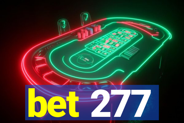 bet 277